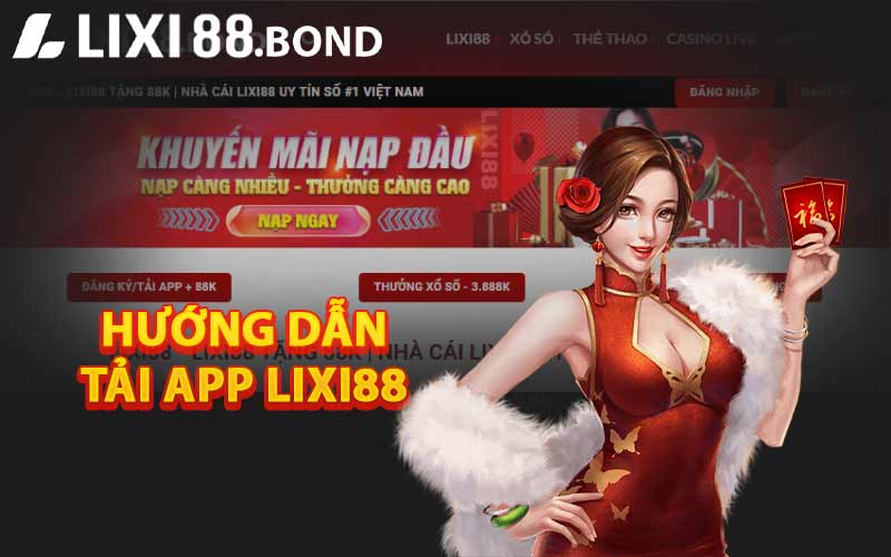 Hướng dẫn tải app LIXI88